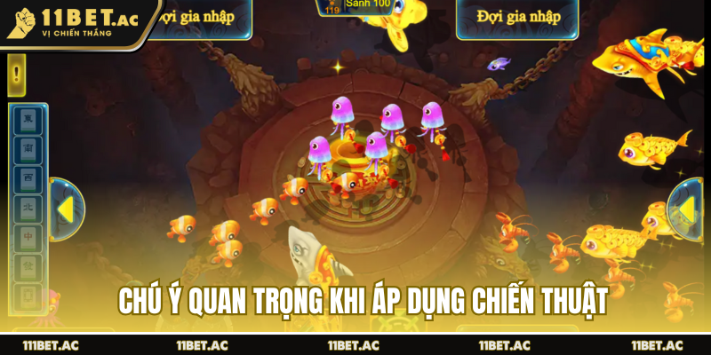 Chú ý quan trọng khi áp dụng chiến thuật