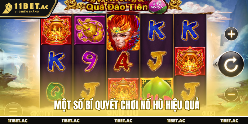 Một số bí quyết chơi nổ hũ hiệu quả